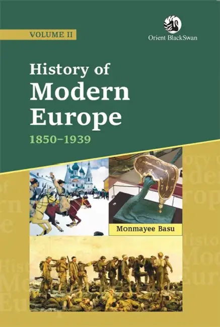 History of Modern Europe: 1850–1939  by Monmayee Basu