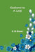 Godsend to a Lady by B. M. Bower