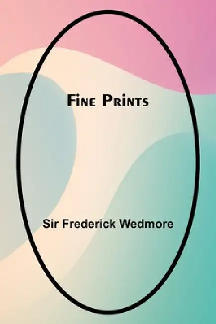 Fine prints by Frederick Wedmore