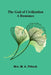 The God of Civilization: A Romance by M. a. Pittock