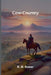Cow-Country by B. M. Bower