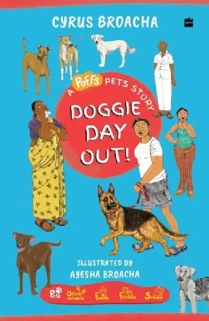 Doggie Day Out! by Cyrus Broacha