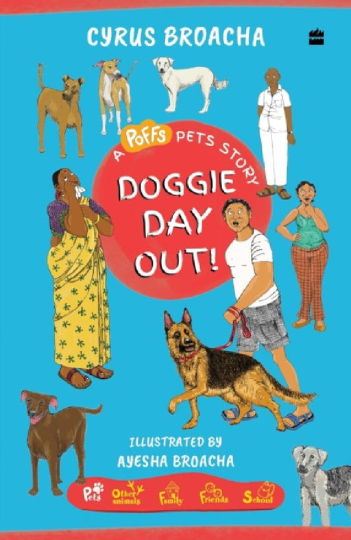 Doggie Day Out! by Cyrus Broacha