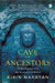 Cave Of My Ancestors by Kirin Narayan