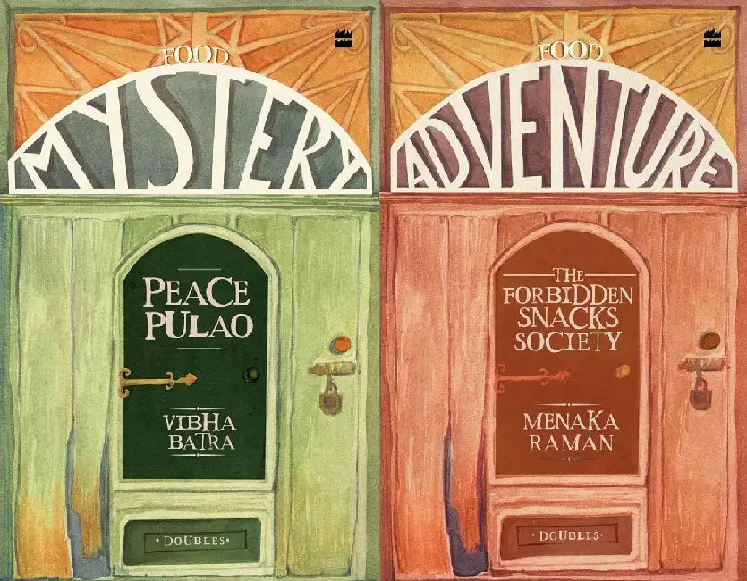 Doubles: Peace Pulao / The Forbidden Snacks Society by Vibha Batra