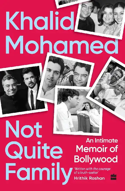 Not Quite Family by Khalid Mohamed