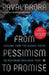 From Pessimism To Promise by Payal Arora