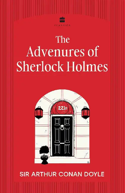 The Adventures Of Sherlock Holmes by Sir Arthur Conan Doyle