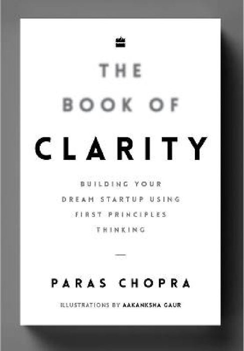 The Book Of Clarity by Paras Chopra
