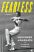 Fearless: A Memoir by Mohinder Amarnath