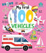 My First 100 Vehicles Board Book by Booktopus