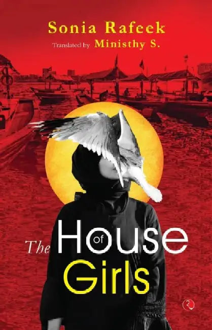 The House of Girls by Sonia Rafeek