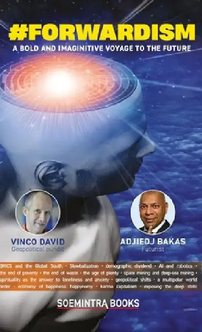 #Forwardism: A Bold and Imaginative Voyage to the Future by Vinco David