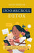 Doomscroll Detox: Reclaiming Your Brain In The Age Of Clickbait by Alvin Mercer
