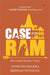Case For Ram The Untold Insiders Story by Anirudh Sharma
