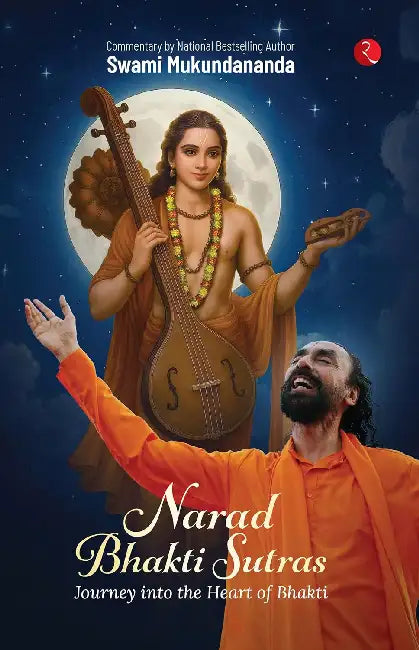 Narad Bhakti Sutras by Swami Mukundananda 