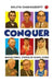 Conquer: Inspirational Stories of Global Icons by Srijita Chakraborty