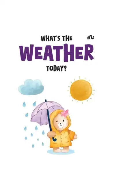 Whatâ€™s the Weather Today? by Moonstone