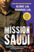 Mission Saudi B by Aloke Lal