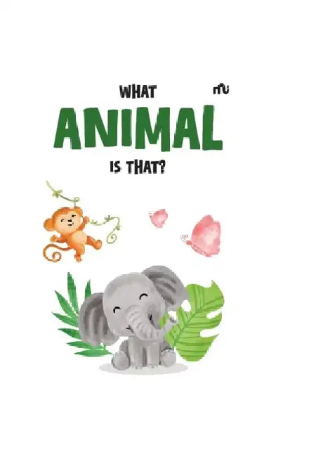 What Animal is That? by Moonstone