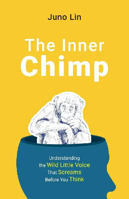 The Inner Chimp by Juno Lin