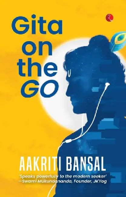 Gita On The Go by Aakriti Bansal