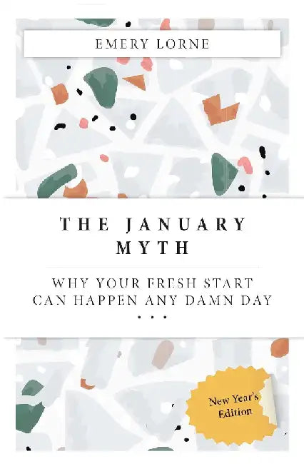 The January Myth by Emery Lorne