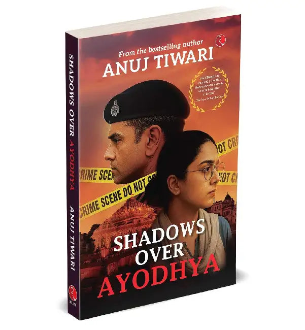 Shadows Over Ayodhya by Anuj Tiwari