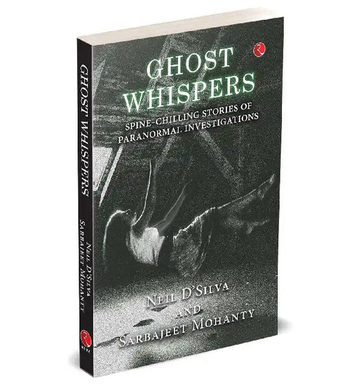 Ghost Whispers by Neil D'Silva