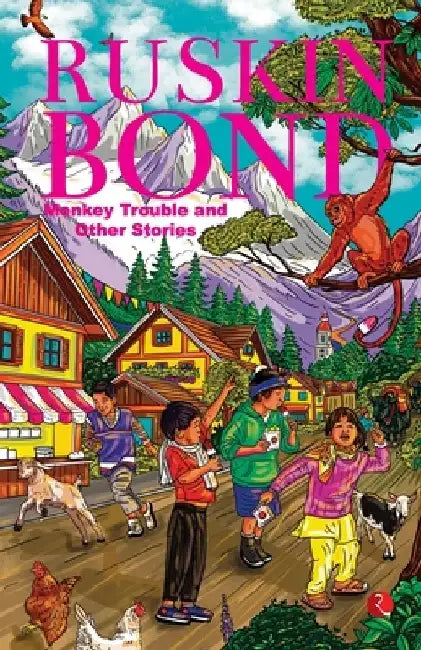 Monkey Trouble and Other Stories by Ruskin Bond