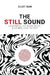 The Still Sound by Eliot Sun