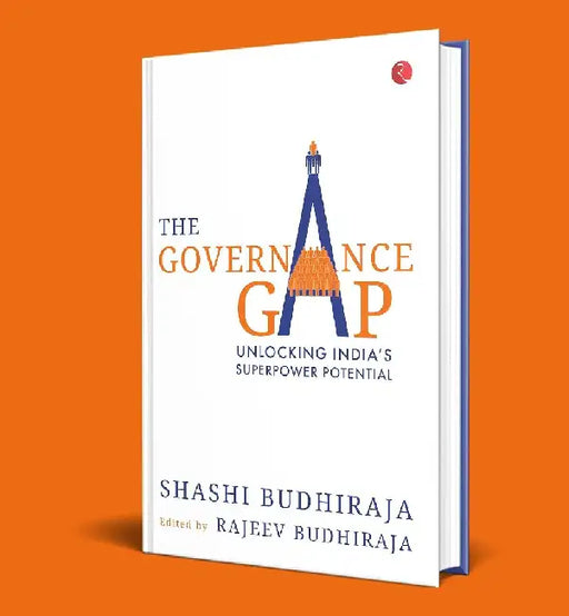 The Governance Gap EditionHardback by Shashi Budhiraja