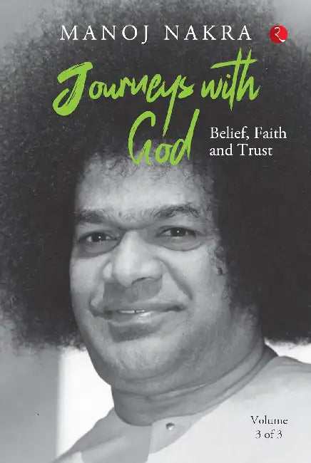Journeys With God by Manoj Nakra