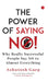 The Power of Saying No! by Ashutosh Garg 