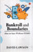 Bankroll And Boundaries Takeover by David Lawson 