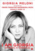 I AM GIORGIA: My Roots, My Principles by Giorgia Meloni