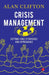 Crisis Management by Alan Clifton 