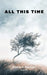 All This Time by Shayne a Martinez