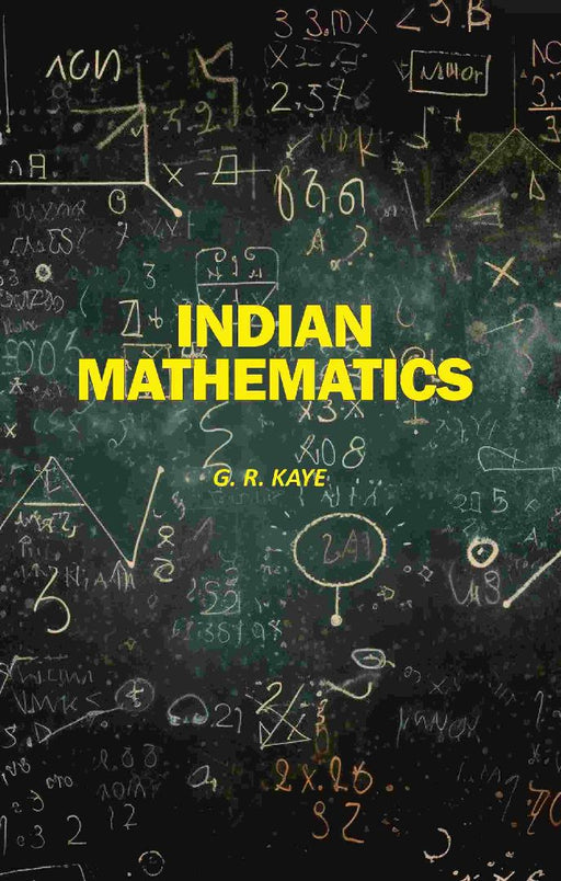 Indian Mathematics by G. R. Kaye
