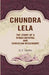 Chundra Lela: The Story of A Hindu Devotee and Christian Missionary by Z. F. Griffin