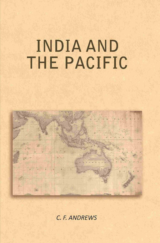 India and The Pacific by C. F. Andrews