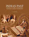 Indias Past: A Survey of Her Literatures Religious Languages and Antiquites by A. A. Macdonell