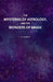 The Mysteries of Astrology, and The Wonders of Magic by C. W. Roback