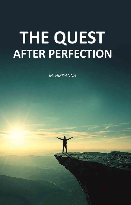 The Quest After Perfection by M. Hiriyanna