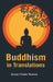 Buddhism In Translations by Henry Clarke Warren