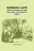 Hindoo Life: With Pictures of The Men, Women, and Children of India by Edward Webb