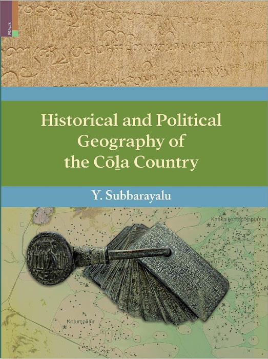 Historical And Political Geography Of The Coa Country by Y. Subbarayalu