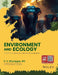 Environment And Ecology For Upsc Civil Services And State Services Examinations