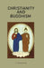 Christianity and Buddhism by T. Sterling Berry