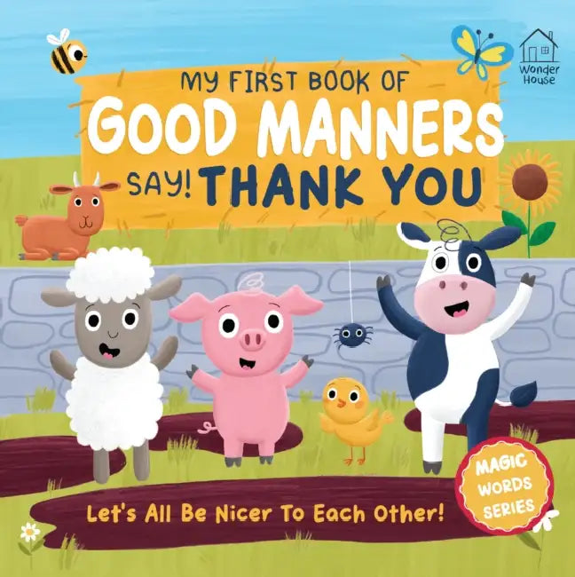 My First Book of Good Manners - Say! Thank You by Wonder House Books
